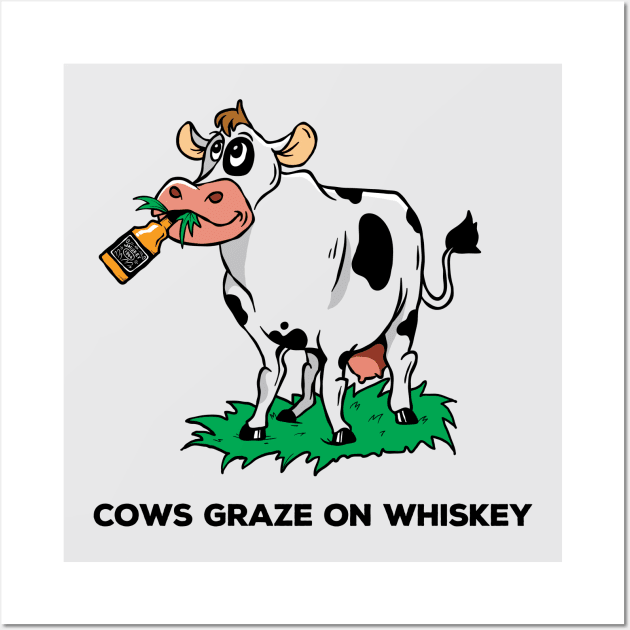 COWS Graze on Whiskey Wall Art by COWS